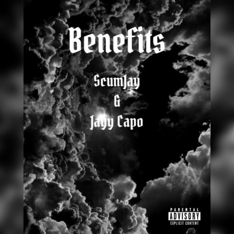 Benefits ft. Jayy Capo | Boomplay Music