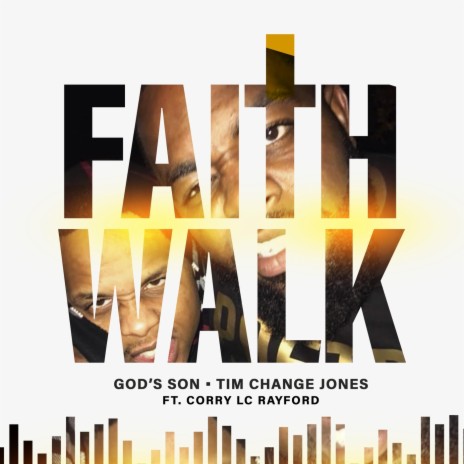 Faith Walk (feat. Corry Lc Rayford) | Boomplay Music