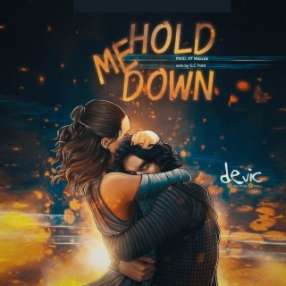 Hold Me Down