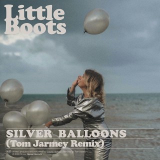 Silver Balloons (Tom Jarmey Remix)