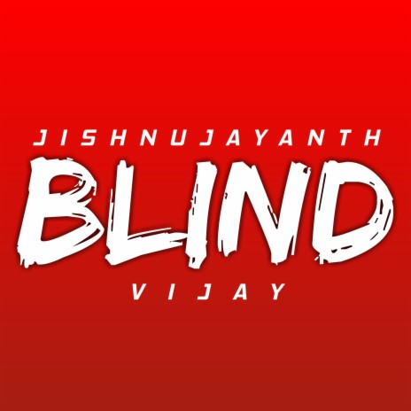 Blind (Live) ft. Jishnujayanth | Boomplay Music