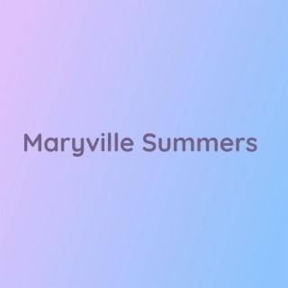 Maryville Summers