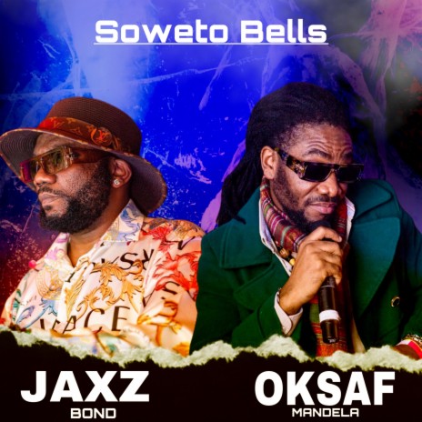 Soweto Bells (Radio Edit) ft. Jaxz Bond | Boomplay Music