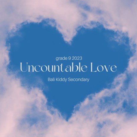 Uncountable Love ft. Bali Kiddy Secondary | Boomplay Music