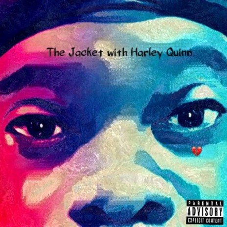 The Jacket with Harley Quinn | Boomplay Music