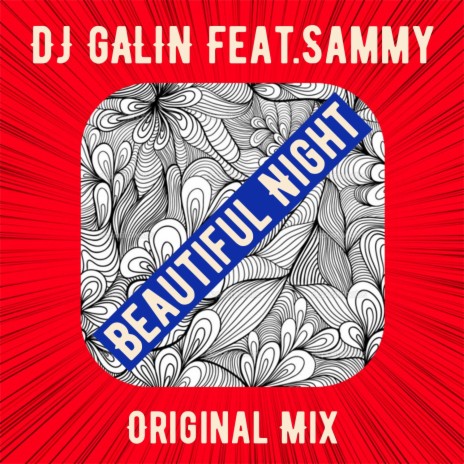 Beautiful Night ft. Sammy | Boomplay Music