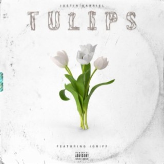 Tulips (feat. Jgriff)