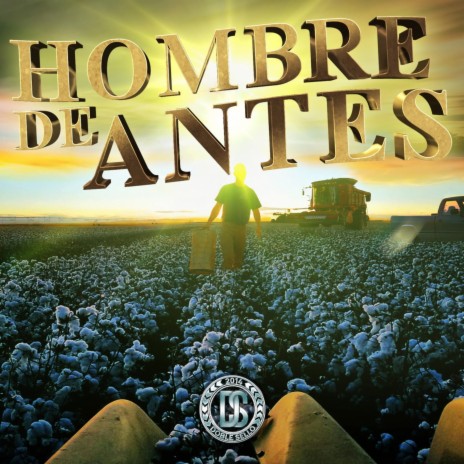 Hombre De Antes | Boomplay Music