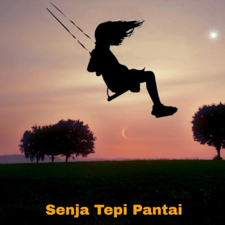 Senja Tepi Pantai | Boomplay Music