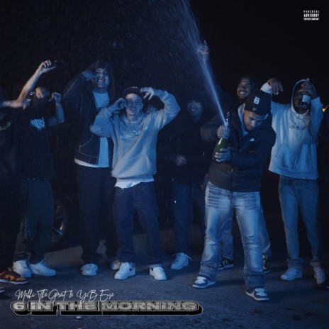 6 In The Morning ft. YB Ea$e | Boomplay Music