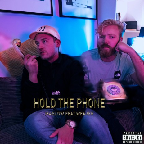 Hold The Phone ft. Weaver | Boomplay Music