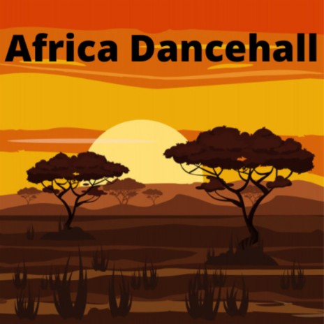 Africa Dancehall ft. Dancehall Word & Power Reggae | Boomplay Music