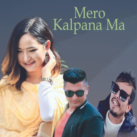 Mero Kalpanama ft. MELINA RAI | Boomplay Music