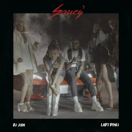 Saucy (feat. Lady Donli) | Boomplay Music