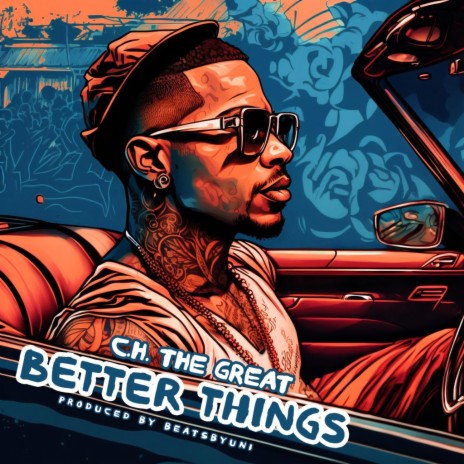 Better Things ft. BEATSBYUNI | Boomplay Music