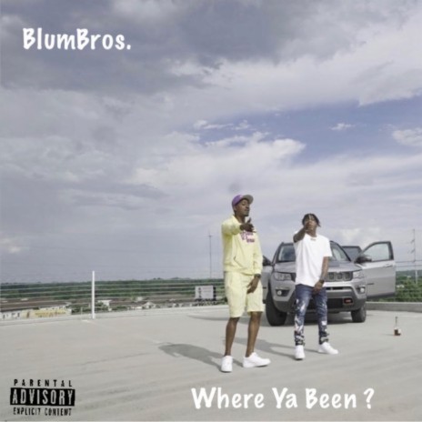 Where Ya Been | Boomplay Music