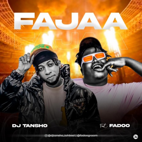 Fajaa ft. Fadoo & Playboi | Boomplay Music