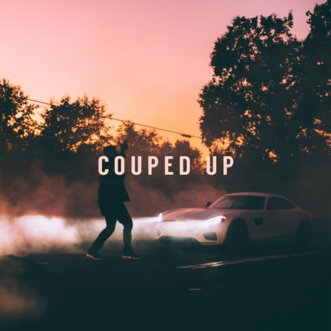 Couped Up (feat. GŌSTPOP) | Boomplay Music