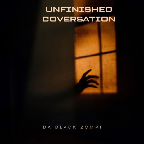 unfinished conversation