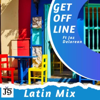 Get Offline (Latin mix)