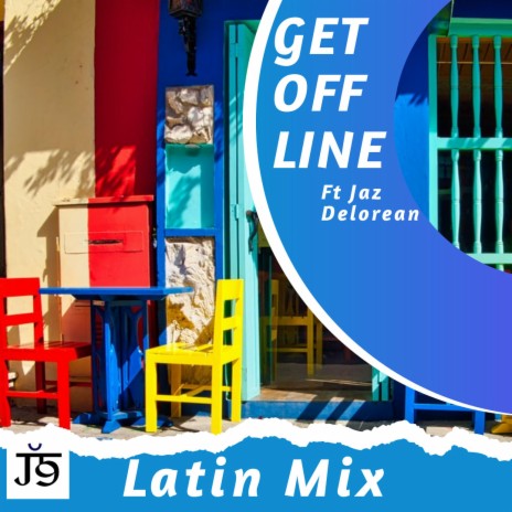 Get Offline (Latin mix) ft. Jaz Delorean