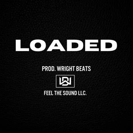 Loaded | Boomplay Music