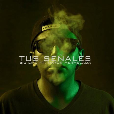Tus Señales (feat. Mayor Mermelada) | Boomplay Music