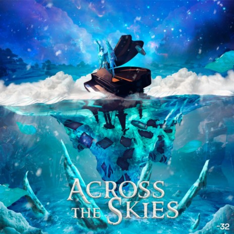 Across the Skies | Boomplay Music