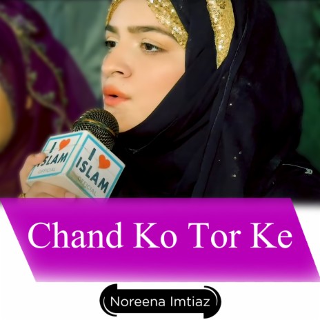 Chand Ko Tor Ke | Boomplay Music