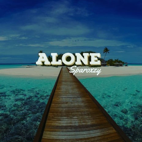 Alone | Boomplay Music