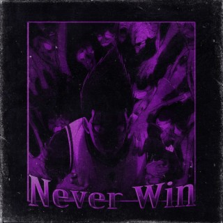 Never Win