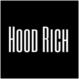 Hood Rich