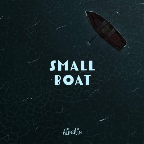 Small Boat | Boomplay Music