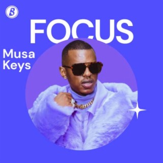 Focus - Musa Keys