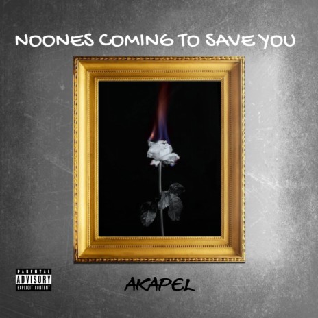 Noones coming to save you | Boomplay Music