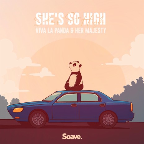 She's so High ft. Her Majesty | Boomplay Music