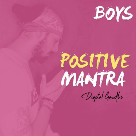 Positive Mantra (Boys)