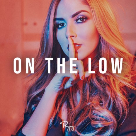 On The Low ft. Byrd | Boomplay Music