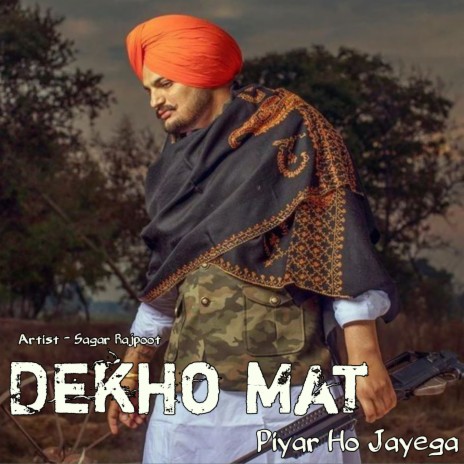 Dekho Mat Piyar Ho Jayega | Boomplay Music