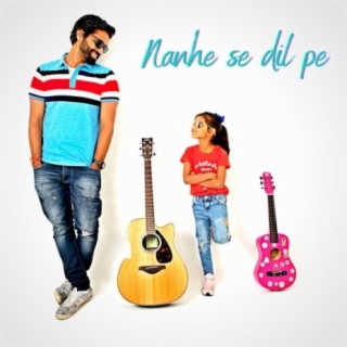 Nanhe Se Dil lyrics | Boomplay Music