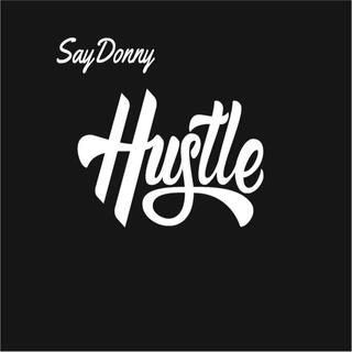 How to hustle