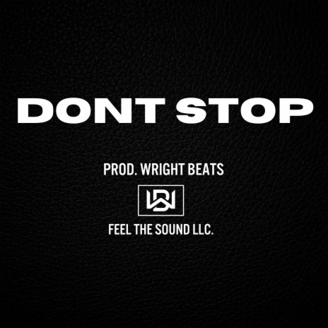 Don't Stop | Boomplay Music