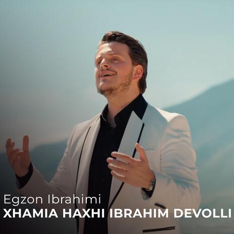 Xhamia Haxhi Ibrahim Devolli | Boomplay Music