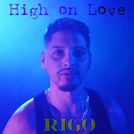 High on Love