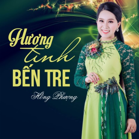 Hương Tình Bến Tre | Boomplay Music