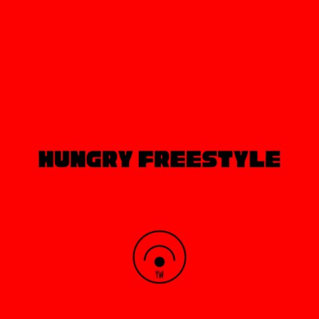 HUNGRY (FREESTYLE) ft. Raias Beats | Boomplay Music