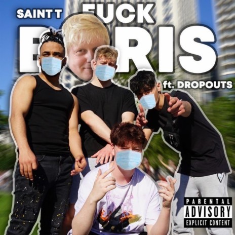 Fuck Boris ft. DROPOUTS | Boomplay Music