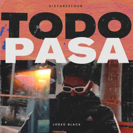 Todo pasa | Boomplay Music