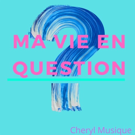 Ma vie en question (feat. Wejdene) | Boomplay Music
