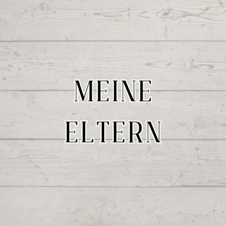 Meine Eltern (Pastiche/Remix/Mashup) | Boomplay Music